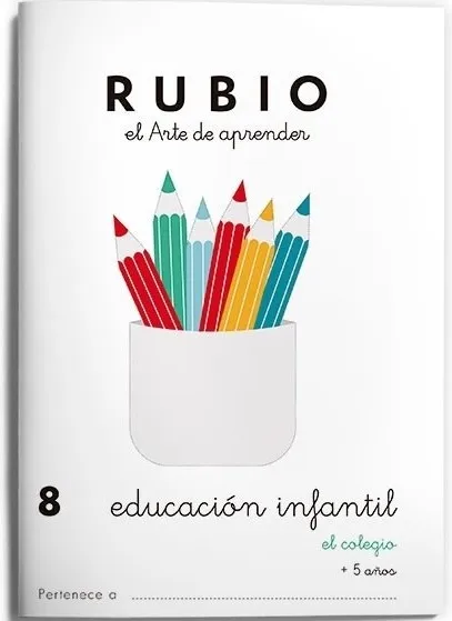 CUADERNO RUBIO EI 8  EL COLEGIO