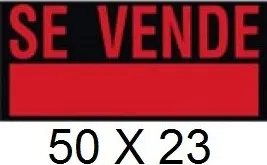CARTEL SE VENDE  50 X 23 cm